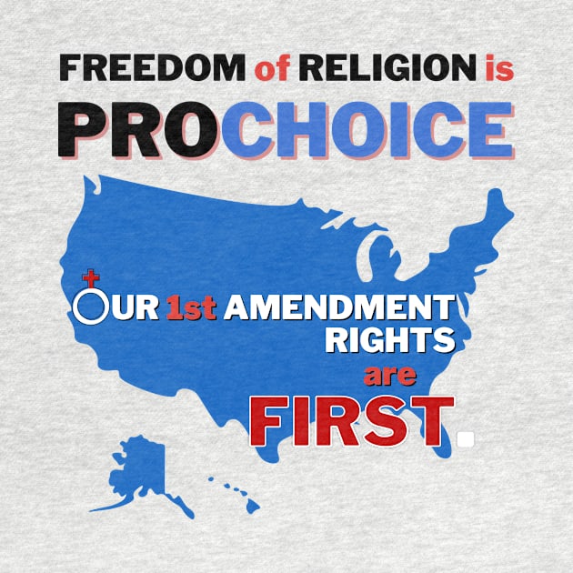 Prochoice America - Freedom of Religion by Bold Democracy